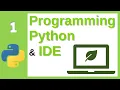 Introduction to programming Python and IDE Python Tutorial ep 1