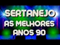 Download Lagu SERTANEJO🎵AS MAIS TOCADAS SERTANEJO ANOS 90🎵MÚSICAS ANTIGAS