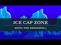 Download Lagu Sonic the Hedgehog 3: Ice Cap Zone Arrangement