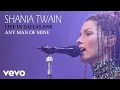 Download Lagu Shania Twain - Any Man Of Mine (Live In Dallas / 1998) (Official Music Video)