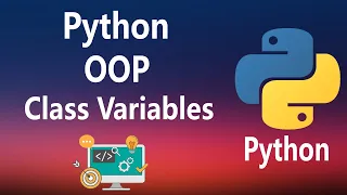 - OOP Class Variables in Python