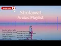 Download Lagu Top Arabic Sholawat for Relaxation | Peaceful Quranic Vibes