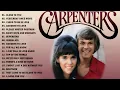 Download Lagu The Carpenters Greatest Hits 2025 - The Carpenters Songs - Best Of Carpenter Collection #top1