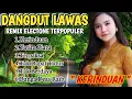 Download Lagu DANGDUT LAWAS KERINDUAN KALEM REMIX FULL ALBUM ELECTONE PALING DICARI TERPOPULER