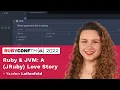 RubyConfTH 2022 - Keynote Ruby JVM A JRuby Love Story by Yarden Laifenfeld