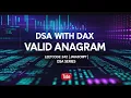 Day 30 - Valid Anagram Leetcode 242 2 Approaches JavaScript Code DSA with DAX