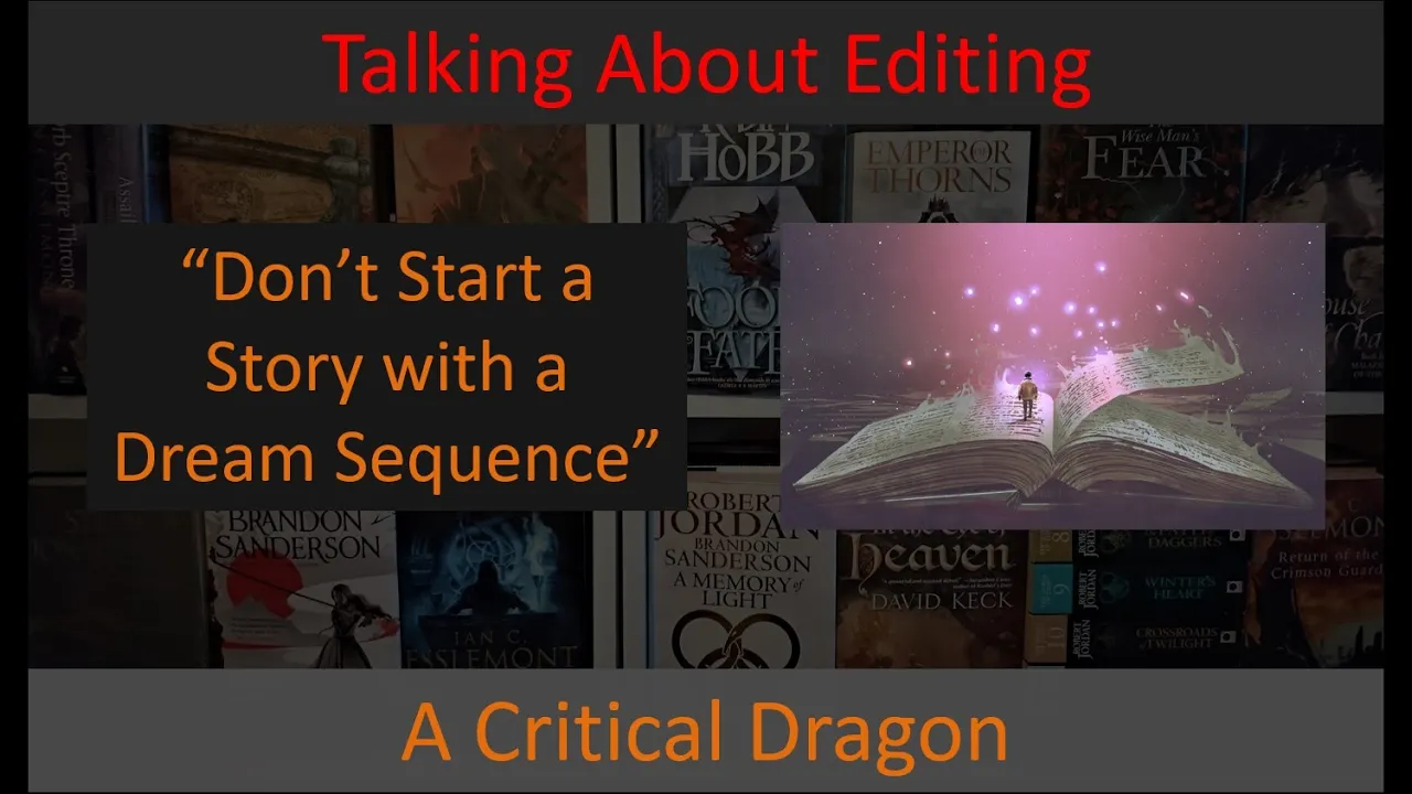 "You should never open a story with a dream sequence" - Why?