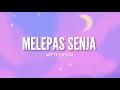Melepas Senja - Mitty Zasia (Video Lyrics) l \