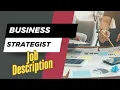 Job description of Business Strategist - Role Responsibilities Skills