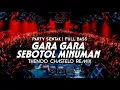 Download Lagu PASTI GACOR‼️ DJ GARA GARA SEBOTOL MINUMAN (THENDO CHASTELO REMIX) BASSGANGGA 2024‼️