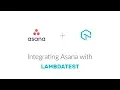 TestMu AI Asana Integration - One-Click Bug Logging TestMu AI Integrations