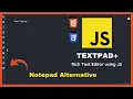 TextPad - Rich Text Editor Using Vanilla Js