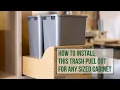 Rev-A-Shelf Pullout Trash Can How to Install for Any Sized Kitchen Cabinet