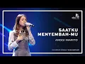 Download Lagu Anggi Marito — Saatku Menyembah-Mu