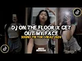 Download Lagu DJ ON THE FLOOR X GET OUT MY FACE || SOUND VIRAL TIKTOK TERBARU 2024