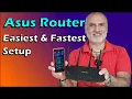 Setup Asus Router with your Smartphone using Asus App easiest and fastest way