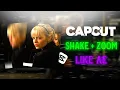CAPCUT SMOOTH SHAKE ZOOM TUTORIAL