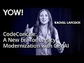 CodeConcise A New Era for Legacy Modernization Rachel Laycock YOW 2024