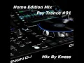 Lagu Kness - Home Edition Mix (Psy Trance #01)