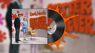 SMASH MOUTH "Better Believer" (visualizer)