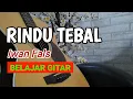 Download Lagu Rindu Tebal |Iwan Fals|-TUTORIAL GITAR