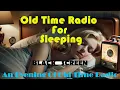 Download Lagu All Night Old Time Radio Shows | Old Time Radio For Sleeping | Black Screen | 8+ Hours!