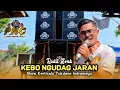Download Lagu KEBO NGUDAG JARAN • RADIT ZONK • PUTRA NAFITA CAYA PNC • Show Kerticala Tukdana Indramayu