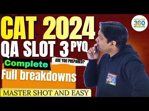 CAT 2024 QA Slot 3 PYQ