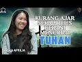 Lagu KURANG AJAR SEKALI IBLIS BERANI MENCOBAI TUHAN - Tyaska Aprilia