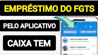COMO FAZER EMPRÉSTIMO DO FGTS PARA CAIR NA CONTA CAIXA TEM.