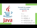 Factorial of a number using while loop part-34