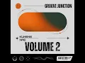 Lagu Kunene Nae- Groove Junction Vol.2 ( Music is the language of life)