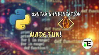 Python Syntax Indentation - Learn the Basics Python Adventures Ep 3