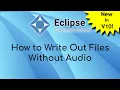 New in Eclipse Version 10 How to Write Out Files Without
