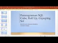 Pemrograman SQL - Grouping Sets Cube dan RollUp