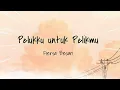 Download Lagu Fiersa Besari - Pelukku Untuk Pelikmu (Ost film Imperfect) | lirik lagu