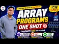 Imp Array Programs Zero to Hero One shot for ICSE Class 10th Computer Exam 2026