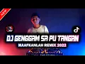 Download Lagu DJ GENGGAM SA PU TANGAN || MAAFKANLAH REMIX 2022 - FYP TIK-TOK 2022 [ CMIX FAMS ]