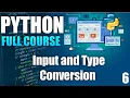 Input Type conversion Python free latest course 2021