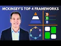 Top 4 McKinsey Consulting Frameworks Explained mini-class