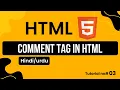 HTML Comments HTML Tutorial in Hindi Urdu Complete HTML Course