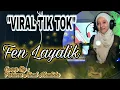 Download Lagu VIRAL TIK TOK || FEN LAYALIK COVER BY PARISCA AINUL MAULIDA