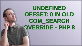 Undefined offset 0 In old com - search override
