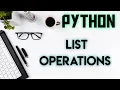 -PYTHON TUTORIALS LIST operations index remove pop sort reverse del functions in python