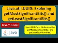 Java util UUID Exploring getMostSignificantBits and getLeastSignificantBits