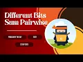 Different Bits sum Pairwise Problem of the day Easy Problem Coding Ninja