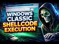 Classic Windows Shellcode Execution