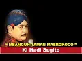 Lagu Live Rec. Wayang Kulit. Alm. KI HADI SUGITO. Mbangun Taman Maerokoco.