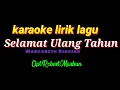Download Lagu selamat ulang tahun(margareth siagian) cipt;Robert marbun#karaoke
