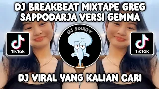 Download DJ BREAKBEAT MIXTAPE GREG SAPPODARJA VERSI GEMMA - VENOM CORP VIRAL YANG KALIAN CARI CARI MP3